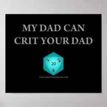 My Dad Can Crit Your Dad Poster