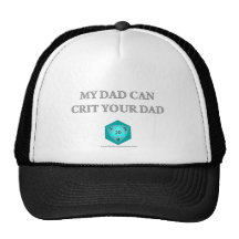 My Dad Can Crit Your Dad Trucker Hats