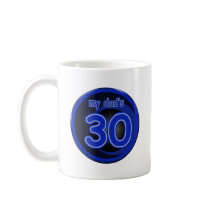 My Dad is 30 Mug