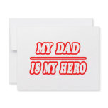 My Dad Is My Hero invitations