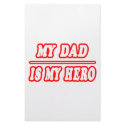 My Dad Is My Hero stationery
