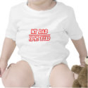 My Dad Is My Hero t-shirts