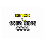 My Dad Is Sofa King Cool Post Card