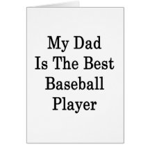 My Dad Is The Best Baseball Player Cards