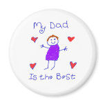 My Dad is the Best Refrigerator Magnets