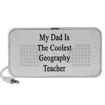My Dad Is The Coolest Geography Teacher Mp3 Speakers