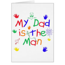 My Dad is the Man Greeting Cards