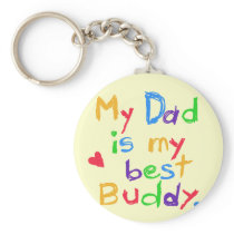 My Dad My Best Buddy T-shirts and Gifts Keychain