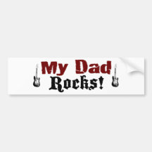 My Dad Rocks Bumper Sticker