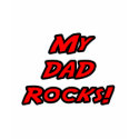 My Dad Rocks t-shirts