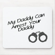 My Daddy Can Arrest Your Daddy