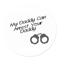 My Daddy Can Arrest Your Daddy