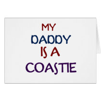 My Daddy Coastie Greeting Cards