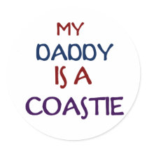 My Daddy Coastie Round Stickers