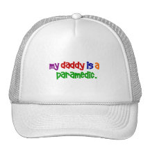 My Daddy Is A Paramedic (Primary) Trucker Hat