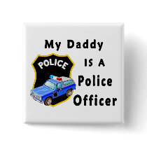 My Daddy Is A Police Officer