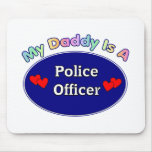 My Daddy Is A Police Officer Mousemat