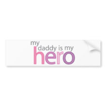My Daddy is My Hero