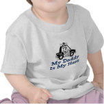 My Daddy Is My Hero Shirts