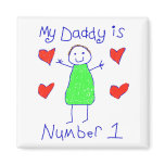 My Daddy Is Number 1 Magnet