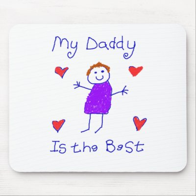 My Daddy is the Best Mousepad by ChocolateJava