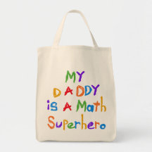 My Daddy Math Superhero T-shirts and Gifts Tote Bag