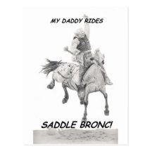 My Daddy Rides Saddle bronc Post Card