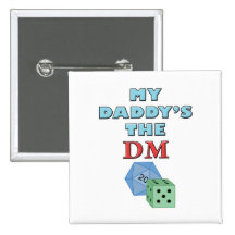 My Daddy's the DM Button
