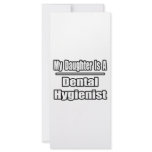 My Daughter Is A Dental Hygienist rack cards