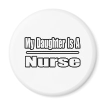 My Daughter Is A Nurse