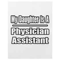 My Daughter Is A Physician Assistant