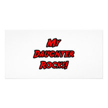 My Daughter Rocks Personalised Photo Card