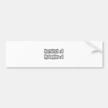 My Daughter Survived a Heart Attack Bumper Stickers