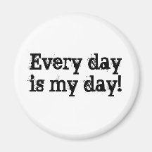 My day refrigerator magnets