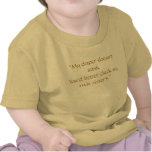 "My Diaper Doesn't Stink. You'd Better Check.." Tee Shirts
