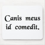 My dog ate it. mousepads