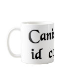 My dog ate it. mugs
