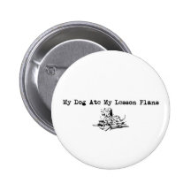 My Dog Ate My Lesson Plans Buttons