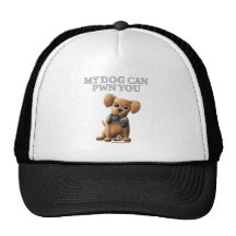 My Dog Can PWN You Hat