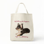 My Dog Makes Me Happy Bag