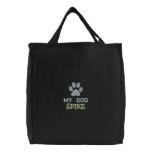 "My Dog SPIKE" - Your Dog's Name Here embroidered bags