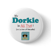 My Dorkie is All That! Pins