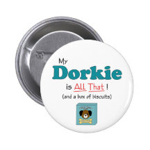 My Dorkie is All That! Pins