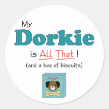 My Dorkie is All That! Stickers