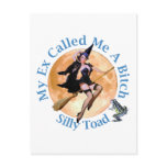 My Ex Called Me a Bitch, Silly Toad postcards