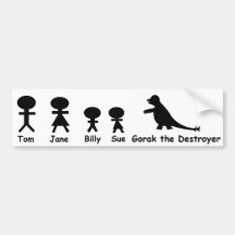 My Family... and Gorak the Destroyer Bumper Stickers