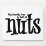 my family tree-full of nuts mouse mat
