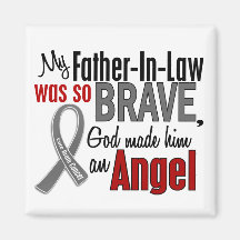 My Father-In-Law Is An Angel 1 Brain Cancer Refrigerator Magnets
