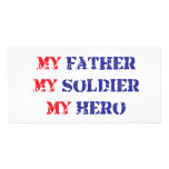 My father, my soldier, my hero photo cards