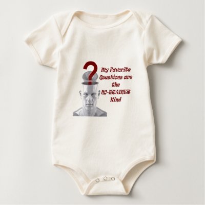 My Favorite Questions are the No-Brainer Kind Tshirts
